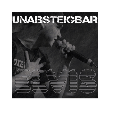 CD Elvis 'Unabsteigbar'